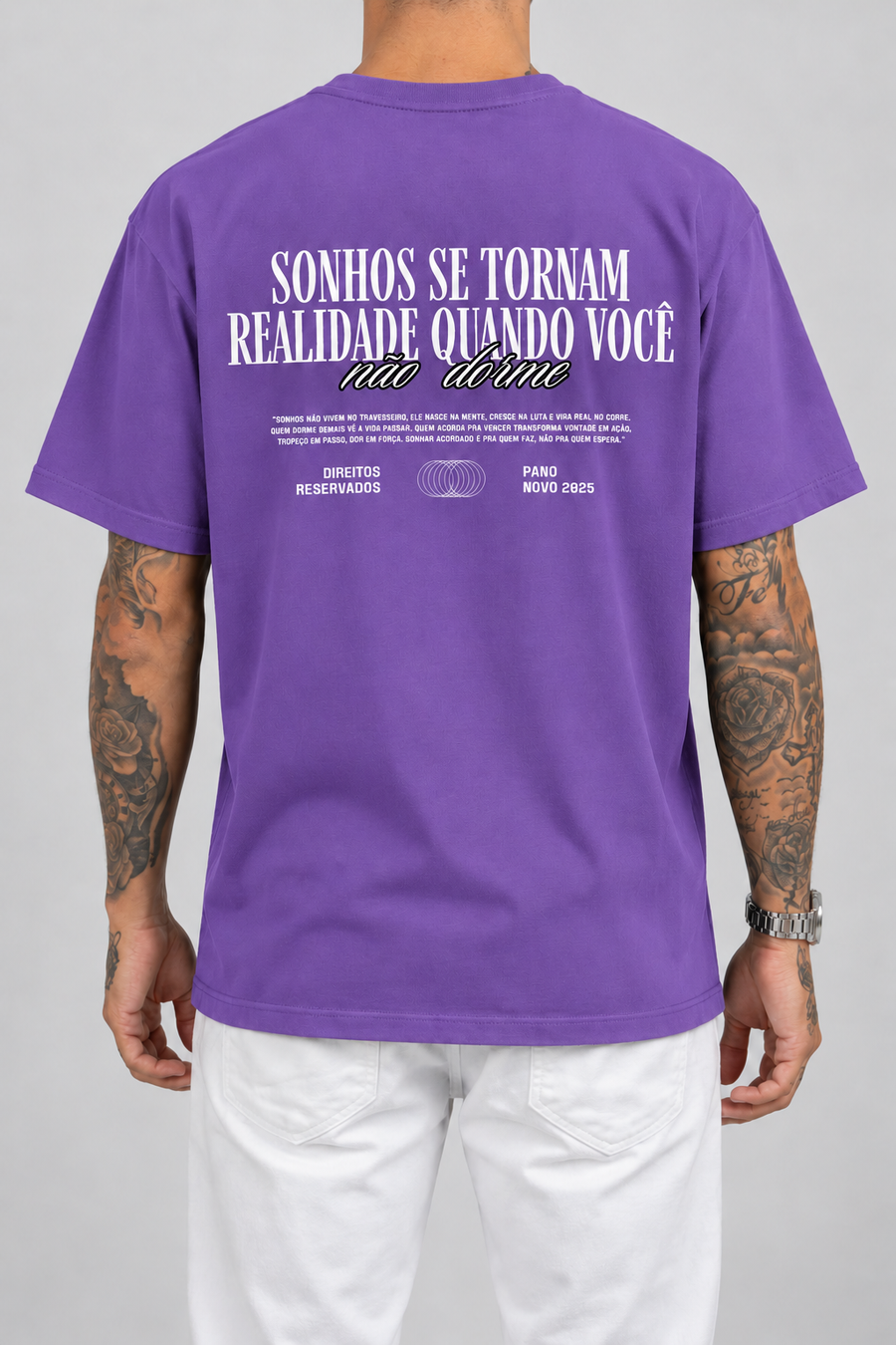 Cor: Roxo | Costas | Camiseta Sonhos se Tornam Realidade, Quando Você não Dorme (Verso)