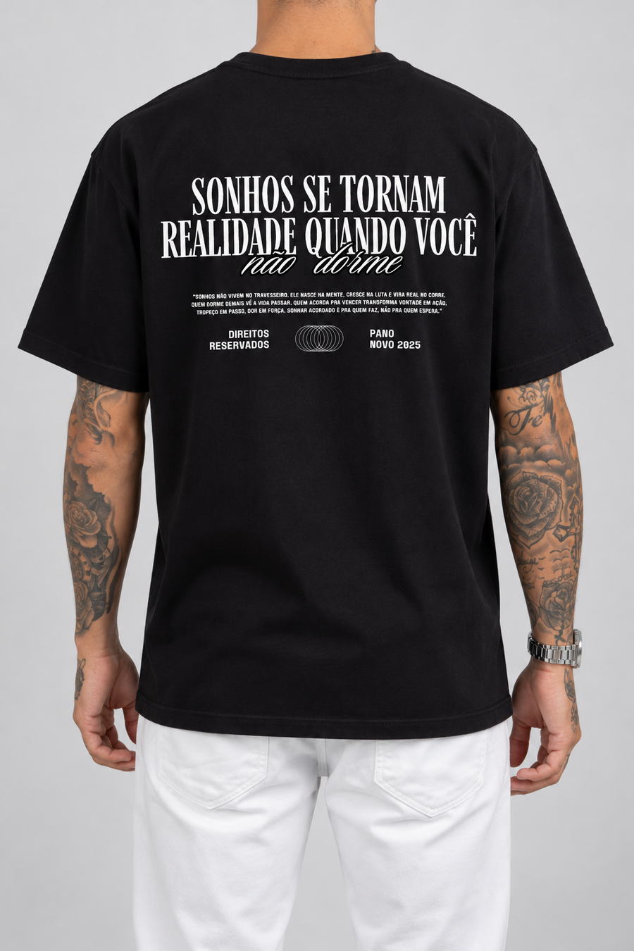 Camiseta Sonhos se Tornam Realidade, Quando Você não Dorme (Verso) — estúdio sem rosto