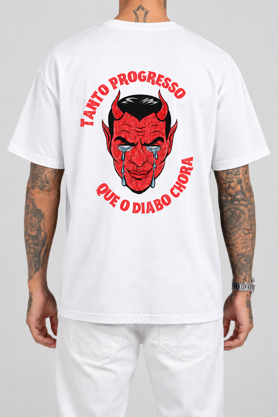 Cor: Branco | Costas | Camiseta Tanto Progresso Que O Diabo Chora (Verso)