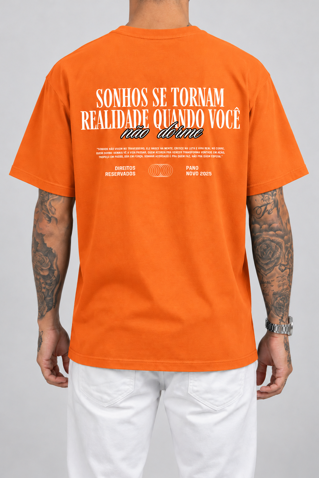 Cor: Laranja | Costas | Camiseta Sonhos se Tornam Realidade, Quando Você não Dorme (Verso)