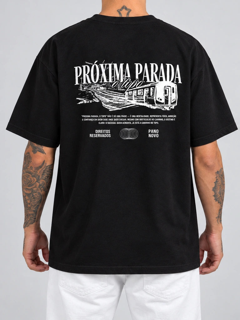 Cor: Preto | Costas | Oversized — Camiseta Próxima Parada o Topo (Verso)